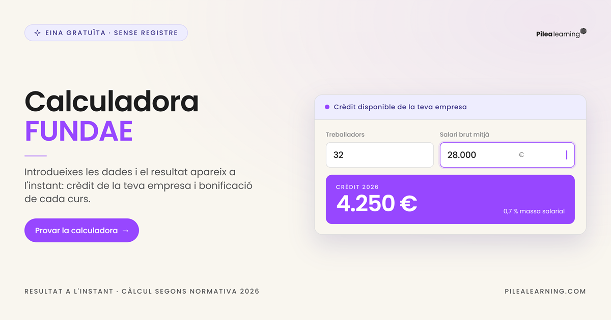 Calculadora Fundae: eina per a calcular el crèdit disponible d'una empresa i la bonificació d'un curs per a formadors